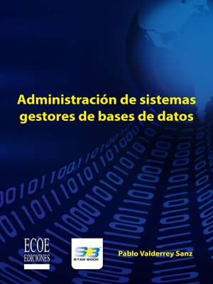 cover image of Administración de sistemas gestores de bases de datos